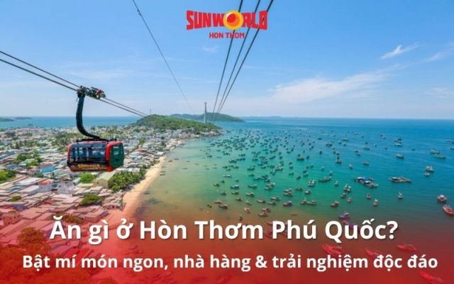Ăn gì ở Hòn Thơm