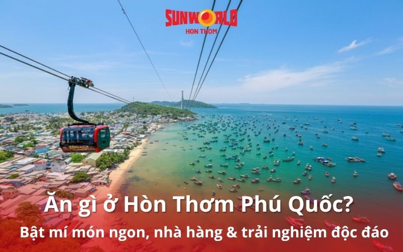 Ăn gì ở Hòn Thơm